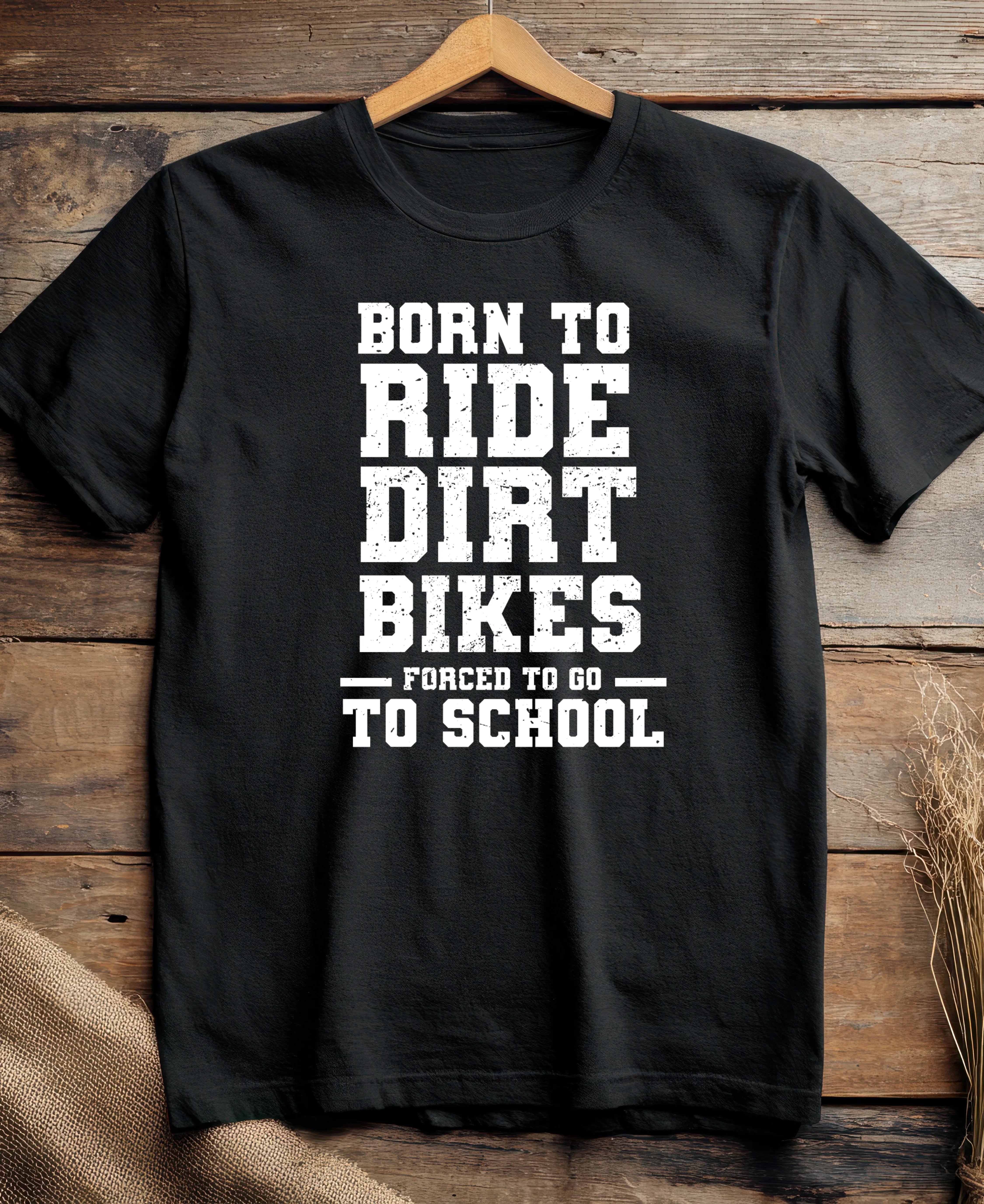 IF DIRT AIN'T FLYIN YOU AIN'T TRYIN